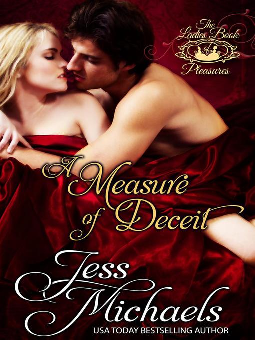 Title details for A Measure of Deceit by Jess Michaels - Available
